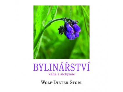 Bylinářství - Věda i alchymie