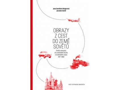 Obrazy z cest do země Sovětů
