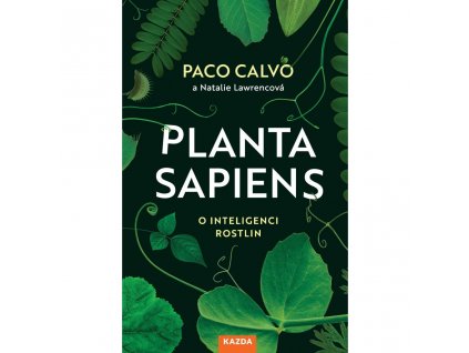 Planta sapiens - O inteligenci rostlin