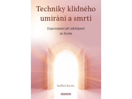 Techniky klidného umírání a smrti