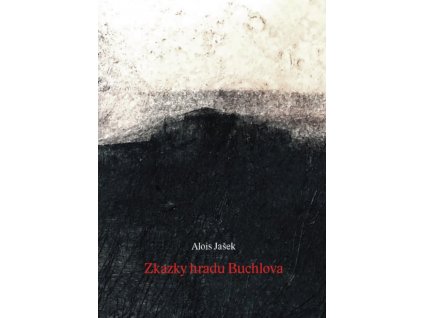 Zkazky hradu Buchlova