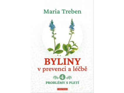 Byliny v prevenci a léčbě 4. Problémy s pletí