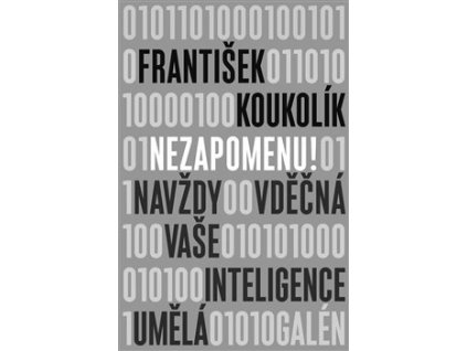 Nezapomenu! Navždy vděčná vaše inteligence umělá