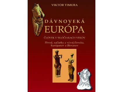 Viktor Timura - Dávnoveká Európa