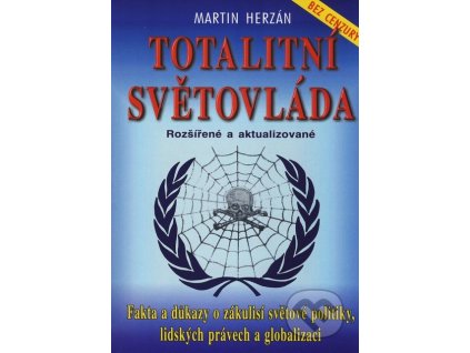 Martin Herzán – Totalitní světovláda
