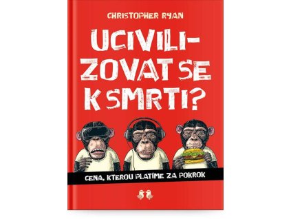 ucivilizovat se k smrti