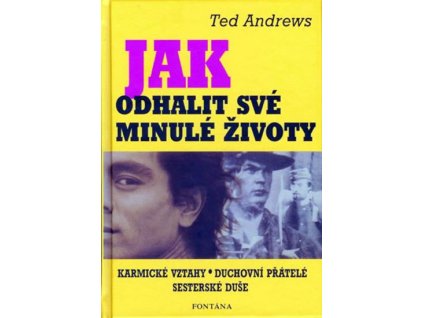 jak odhalit sve minule zivoty