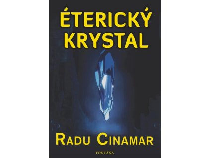 etericky krystal treti tunel