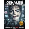 odhaleni michaela jacksona