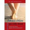 zdrava chuze po cely zivot
