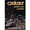 Chřiby. Pověsti z hor i podhůří Sv. 13 - Jilík Jiří