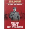 FALOŠNÉ ZDROJE ANTI-STALINIZMU
