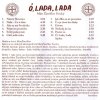 Žiarislav a Bytosti: O Lada, Lada