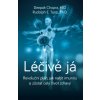 Léčivé já – Revoluční plán, jak nabít imunitu a zůstat celý život zdravý / mírně ošuntělé