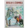 RUSLAN A ĽUDMILA. Druhá zmyslová úroveň poémy A. S. Puškina