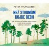 CD audiokniha Peter Wohlleben: Než stromům dojde dech