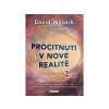 Procitnutí v nové realitě 2.díl