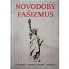 NOVODOBÝ FAŠIZMUS