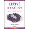 Léčivé kameny: čistění • nabíjení • ochrana