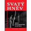 SVATÝ HNĚV - Mezi muslimskými zločinci