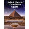 Utajená historie starověkého Egypta 1