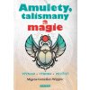 Amulety, talismany a magie