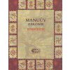 Manuův zákoník (Mánavadharmašástra) - Staroindická učebnice práv a povinností člověka