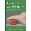 cviky pro zdrave nohy
