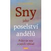 sny jako poselstvi andelu prace se sny a jejich vyklad