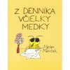 Z denníka včielky medky - MEDÁREŇ