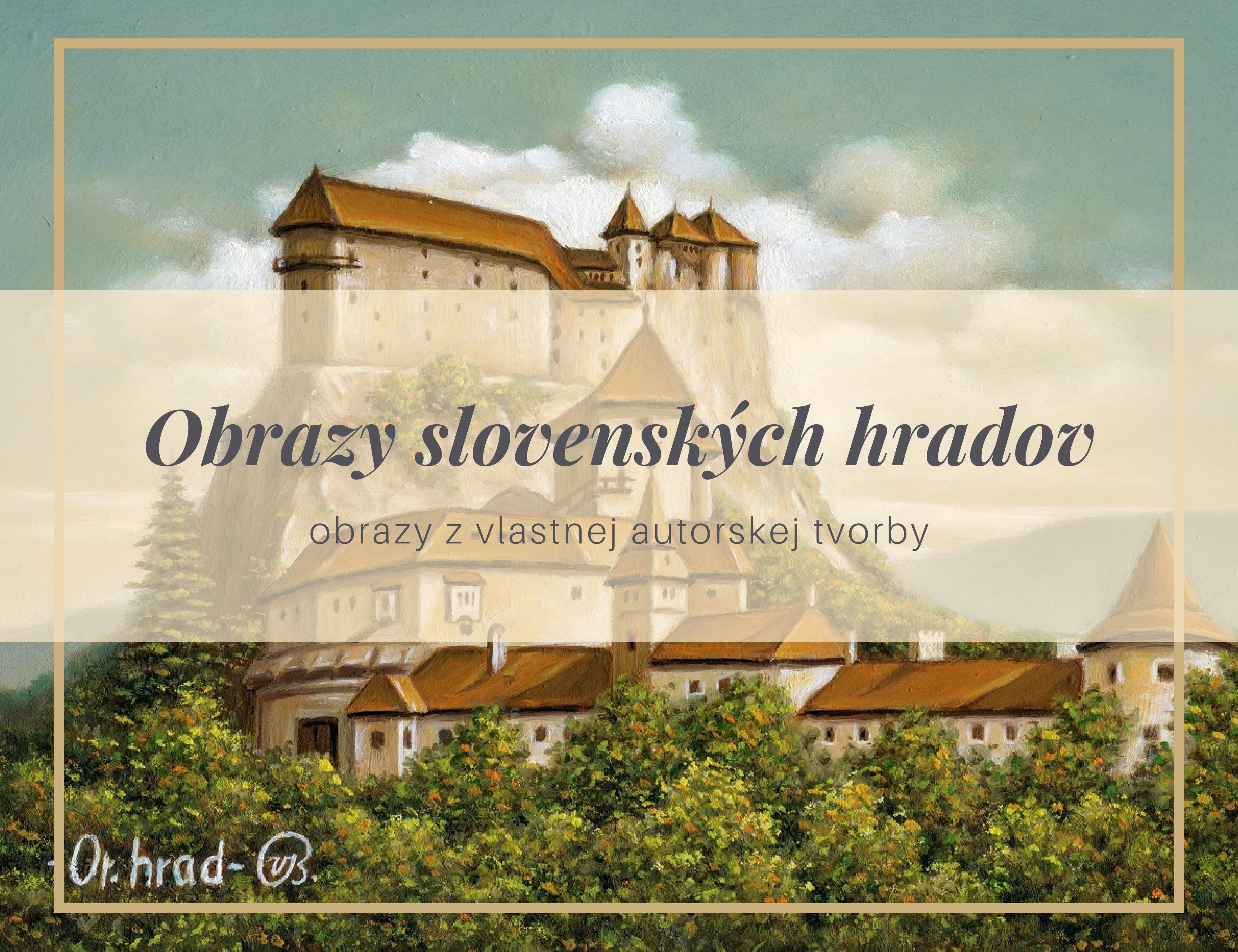 Maľované obrazy slovenských hradov