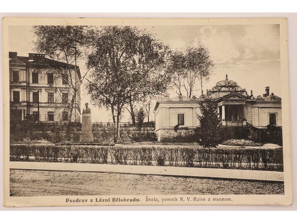 Lázně Bělohrad - škola, pomník K. V. Raise a Museum