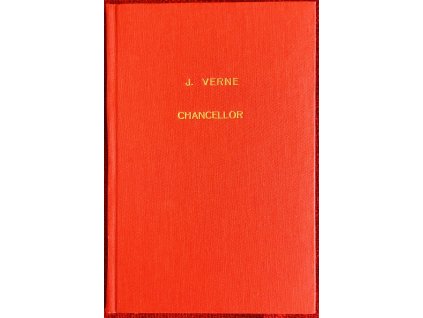 Chancellor - Jules Verne - nakladatelství B. Kočí 1907