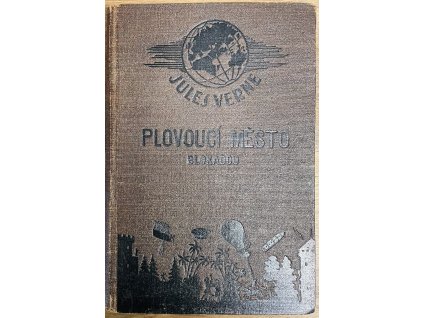 Plovoucí město barikádou - Jules Verne 1921