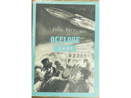 Ocelové město - Jules Verne 1954