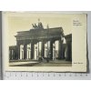 pohlednice Brandenburská brána/Brandenburger Tor, 1940
