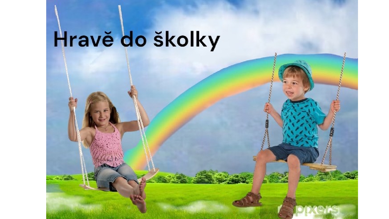 VYBAVENÍ DO ŠKOLKY
