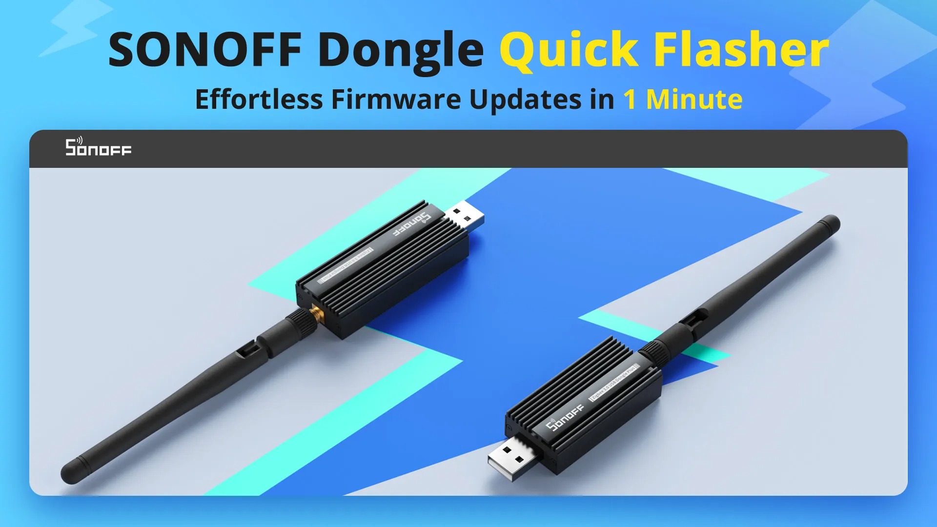 SONOFF Dongle Quick Flasher: Snadné aktualizace firmwaru za 1 minutu