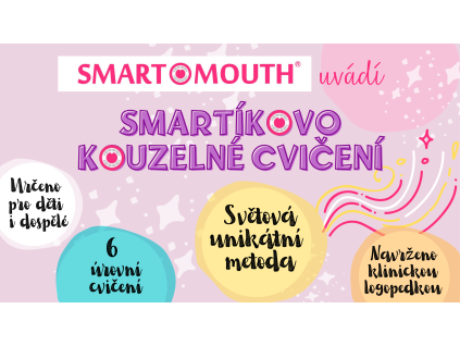 Smart Mouth uvádí...