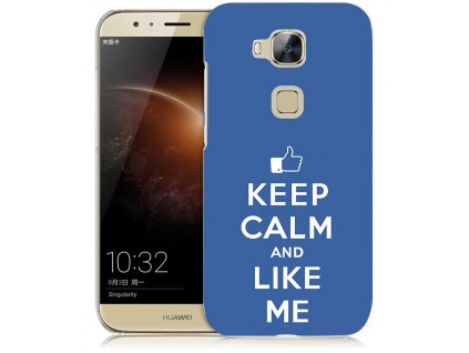 Plastové pouzdro TVC "Keep calm and like me" pro Huawei Honor 5X