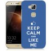 Plastové pouzdro TVC "Keep calm and like me" pro Huawei Honor 5X