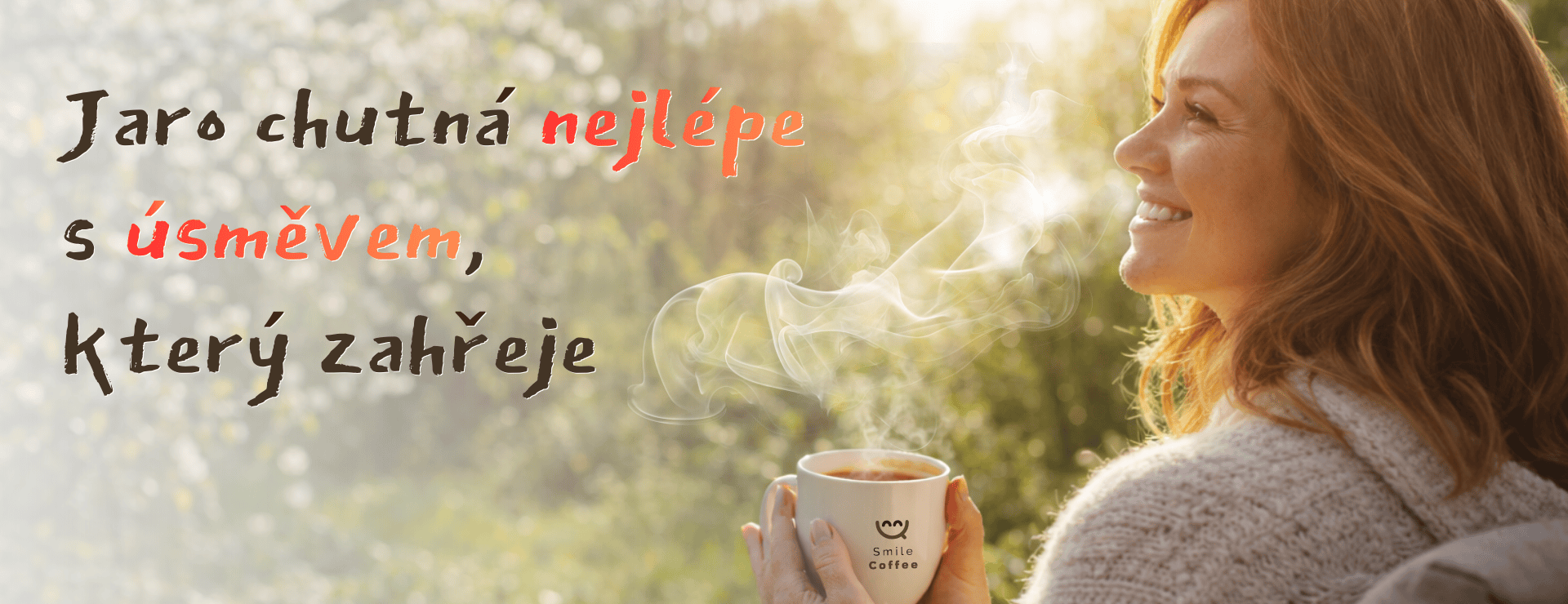 Jaro chutná nejlépe s úsměvem