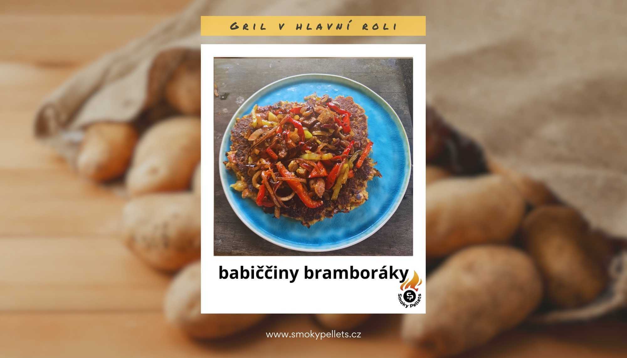Bramboráky na grilu: česká klasika v nové podobě