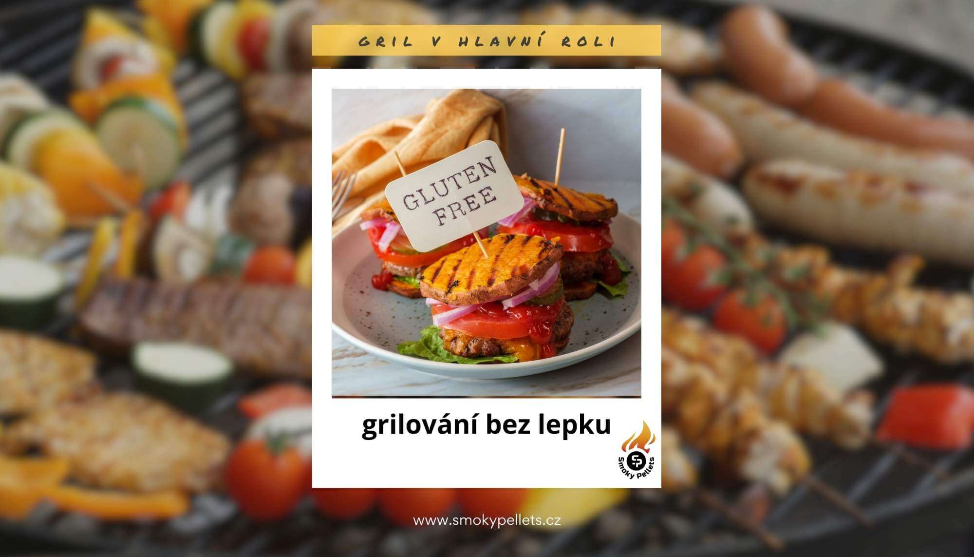 Grilování bez lepku