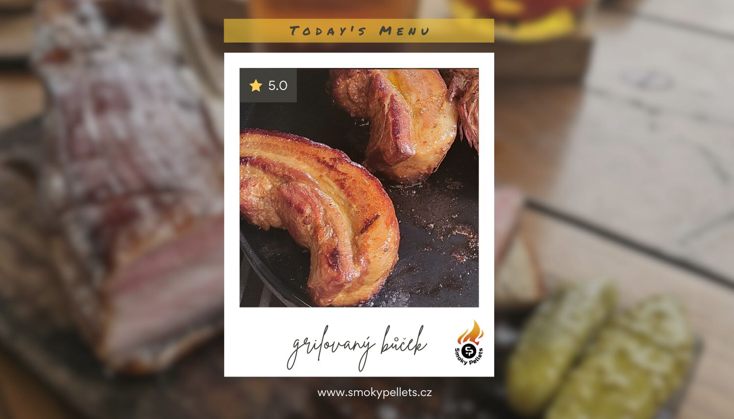 Grilovaný bůček - každý se vás bude ptát na recept!