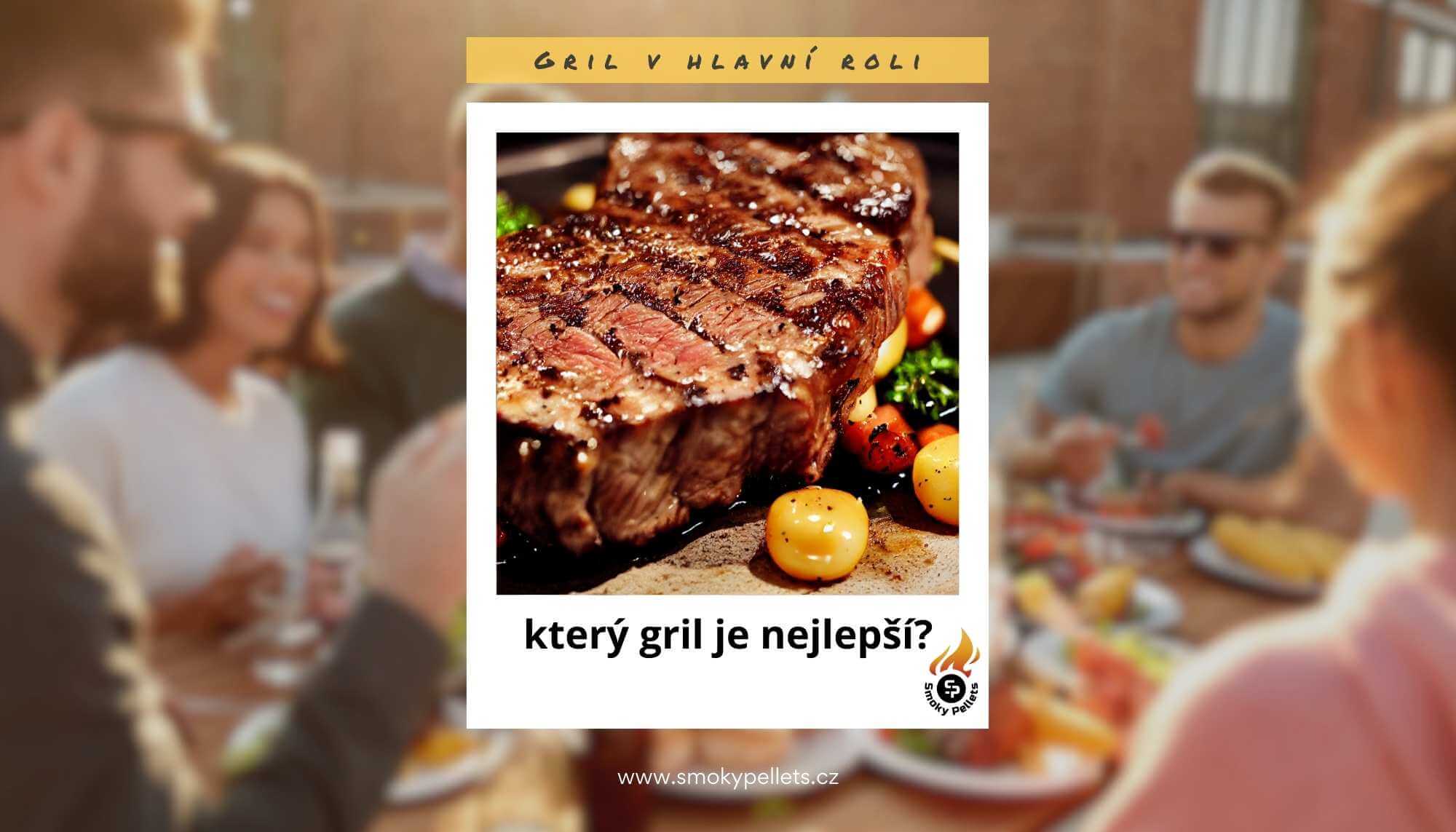 Gril na pelety, uhlí nebo plyn?