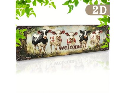 VINTAGE PLECHOVÁ CEDULE 2D - VÍTEJTE S KRAVIČKAMI 40 X 10 cm