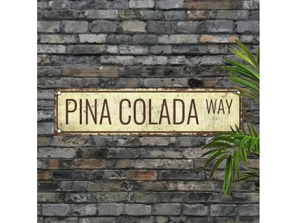 Kovová cedule Piňa Colada 40 x 10 cm