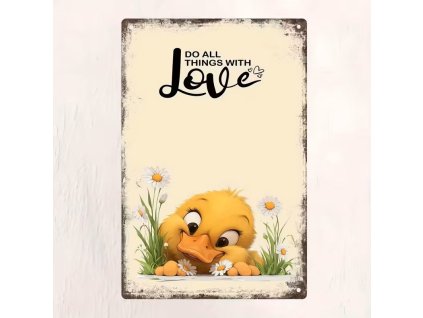 2D plechová cedule Dělej vše s láskou 20 x 30 cm