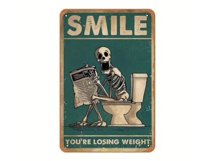 Kovová cedule Usmívej se - hubneš!!! 30 x 20 cm POŠKOZENO